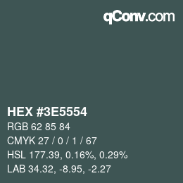 Color code: HEX #3E5554 | qconv.com
