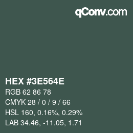 Color code: HEX #3E564E | qconv.com