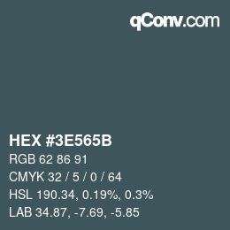Color code: HEX #3E565B | qconv.com