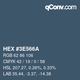 Color code: HEX #3E566A | qconv.com