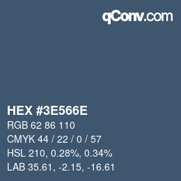 Color code: HEX #3E566E | qconv.com