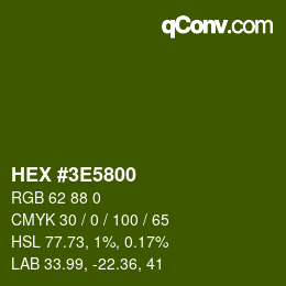 Color code: HEX #3E5800 | qconv.com