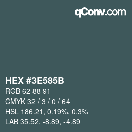 Color code: HEX #3E585B | qconv.com