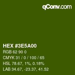 Farbcode: HEX #3E5A00 | qconv.com