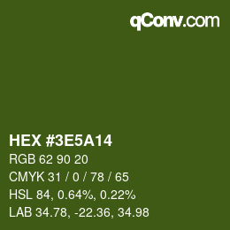 Color code: HEX #3E5A14 | qconv.com