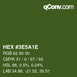カラーコード: HEX #3E5A1E | qconv.com