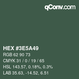 Color code: HEX #3E5A49 | qconv.com