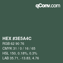 Color code: HEX #3E5A4C | qconv.com