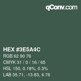 Color code: HEX #3E5A4C | qconv.com