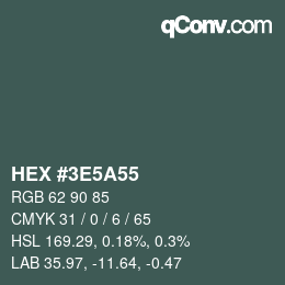 カラーコード: HEX #3E5A55 | qconv.com