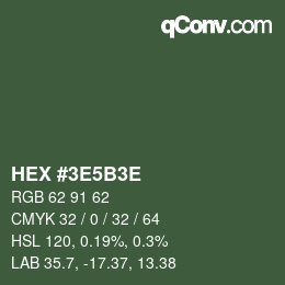 Color code: HEX #3E5B3E | qconv.com