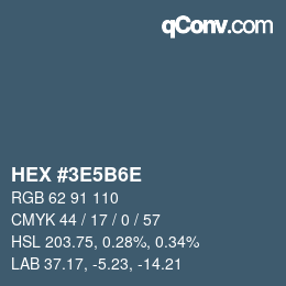 Color code: HEX #3E5B6E | qconv.com