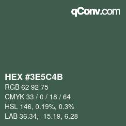Color code: HEX #3E5C4B | qconv.com