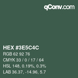 Color code: HEX #3E5C4C | qconv.com