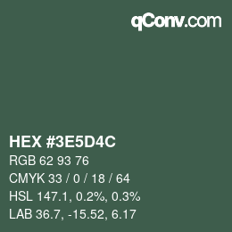 Color code: HEX #3E5D4C | qconv.com