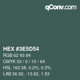 Color code: HEX #3E5D54 | qconv.com