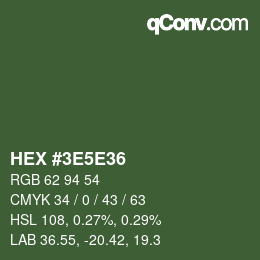 カラーコード: HEX #3E5E36 | qconv.com