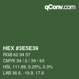 カラーコード: HEX #3E5E39 | qconv.com