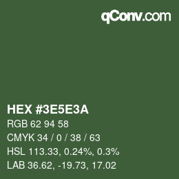 Color code: HEX #3E5E3A | qconv.com