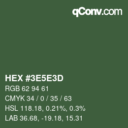 Color code: HEX #3E5E3D | qconv.com