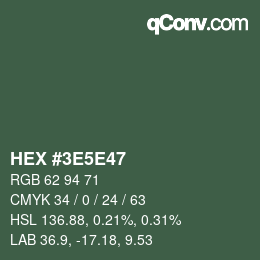 Color code: HEX #3E5E47 | qconv.com