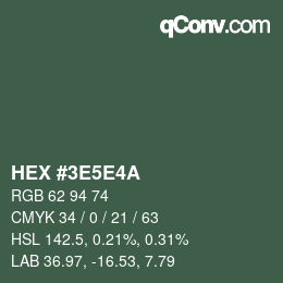 Color code: HEX #3E5E4A | qconv.com