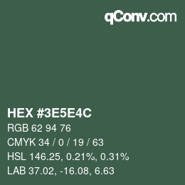 カラーコード: HEX #3E5E4C | qconv.com