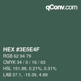 カラーコード: HEX #3E5E4F | qconv.com