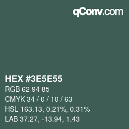Code couleur: HEX #3E5E55 | qconv.com