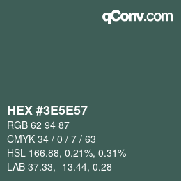 Color code: HEX #3E5E57 | qconv.com