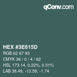 Color code: HEX #3E615D | qconv.com