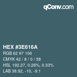 颜色代码: HEX #3E616A | qconv.com