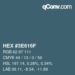 Color code: HEX #3E616F | qconv.com