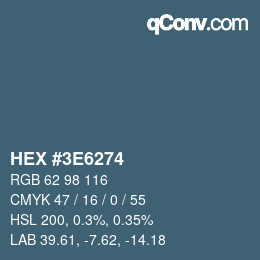 Color code: HEX #3E6274 | qconv.com