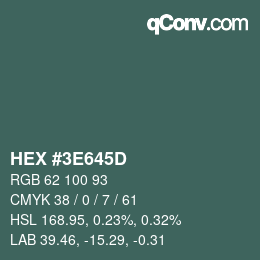 カラーコード: HEX #3E645D | qconv.com