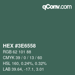 Color code: HEX #3E6558 | qconv.com