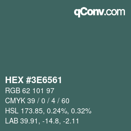 Color code: HEX #3E6561 | qconv.com