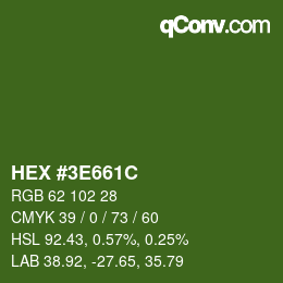 Color code: HEX #3E661C | qconv.com