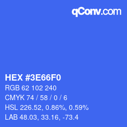 カラーコード: HEX #3E66F0 | qconv.com
