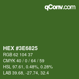 Color code: HEX #3E6825 | qconv.com