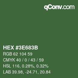 Color code: HEX #3E683B | qconv.com