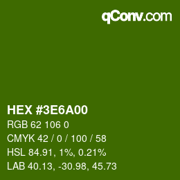 Color code: HEX #3E6A00 | qconv.com
