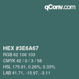 Color code: HEX #3E6A67 | qconv.com