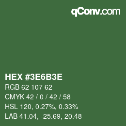 カラーコード: HEX #3E6B3E | qconv.com