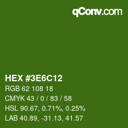 Color code: HEX #3E6C12 | qconv.com