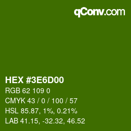 Color code: HEX #3E6D00 | qconv.com