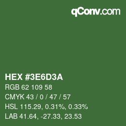 カラーコード: HEX #3E6D3A | qconv.com