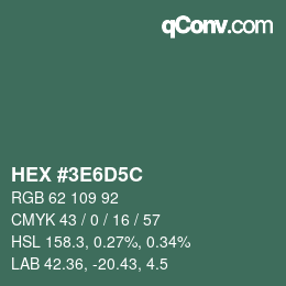 Color code: HEX #3E6D5C | qconv.com