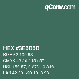 Color code: HEX #3E6D5D | qconv.com