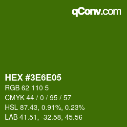 Color code: HEX #3E6E05 | qconv.com